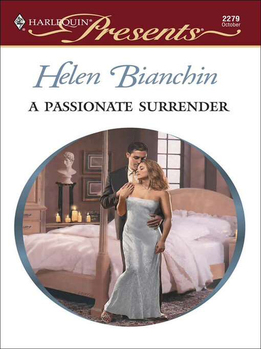 Title details for A Passionate Surrender by Helen Bianchin - Available